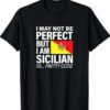 New Limited Funny Perfect Sicilian Flag Design SICILIA, I Love Sicily T-Shirt Long Or Short Sleeves